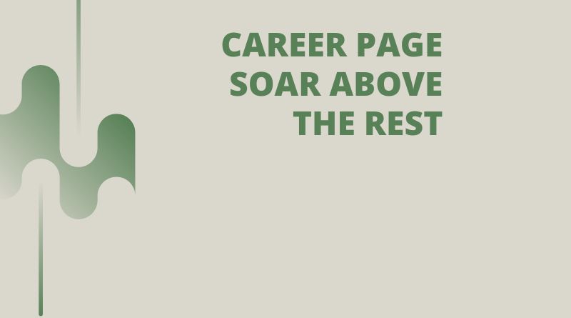 3 Tips to Make Your Career Page Soar Above the Rest