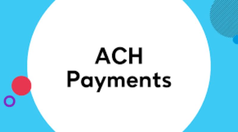How to Make Sure Your ACH Payments are Secure